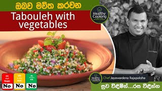 Tabouleh with vegetables For Healthy Life [upl. by Ahsimet]