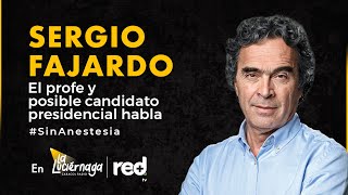 Sergio Fajardo el profe y posible candidato presidencial habla SinAnestesia  Caracol Radio [upl. by Macey]