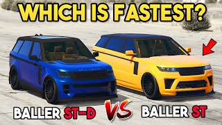 GTA 5 ONLINE  BALLER STD VS BALLER ST WHICH IS FASTEST [upl. by Schramke]