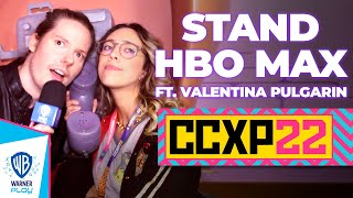 Stand HBO Max na CCXP 2022 ft Valentina Pulgarin [upl. by Dasya]