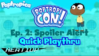 Poptropica  PoptropiCon Ep 2 Spoiler Alert  Quick Playthrough [upl. by Cathrine]