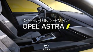 New Opel Astra Designed in Germany [upl. by Calloway]