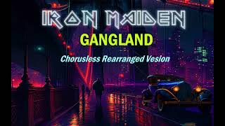 IRON MAIDEN  Gangland Chorusless Rearranged Version [upl. by Asina944]