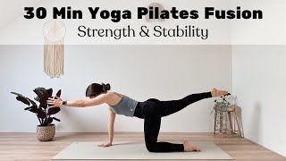 30 MIN YOGA PILATES FUSION  Full Body Workout Flow Core Strength amp Stability [upl. by Araihc]