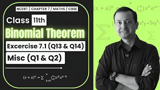 Class 11 Binomial Theorem  Exercise 71 Q13 amp Q14 amp Miscellaneous Exercise Q1 amp Q2 [upl. by Skier639]