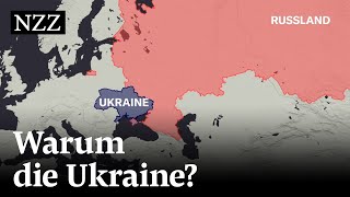 Krieg in der Ukraine Warum interessiert sich Russland für die Ukraine [upl. by Amathiste636]