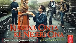 KUKEJAR CINTA KE NEGERI CINA  Official Teaser [upl. by Kamillah323]