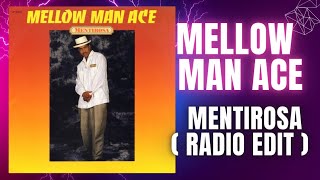 Mellow Man Ace  Mentirosa  Radio Edit [upl. by Ardnuhsal447]