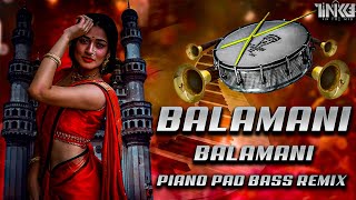 Balamani Balamani Piano Pad Band 2023  Original Mix  Dj Tinku [upl. by Ajile]