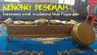 KINANTAN CREATOR  KENONG BESEMAH Instrumen etnik nusantara khas Besemah Kota Pagaralam Sumsel [upl. by Mordecai]