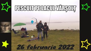 Pescuit 26 februarie 2022 Lacul Vârșolț Crasna [upl. by Tuttle813]