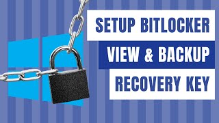 Turn on BitLocker and Backup Recovery Key  Windows 11 amp 10 [upl. by Nalon]