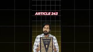 Article 243 shorts trending shortsvideo shortsfeed youtubeshorts constitution upsc law [upl. by Amii401]