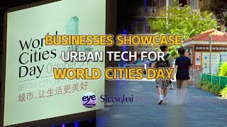 Businesses showcase urban tech for World Cities Day [upl. by Lacey]