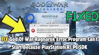 How to Fix God Of War Ragnarok Error Program Cant Start Because PlayStationR PC SDK [upl. by Niroht]