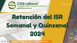 “Retención del ISR Semanal y Quincenal 2024” [upl. by Eninahs744]