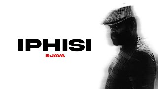 Sjava  Iphisi lyrics [upl. by Duhl]