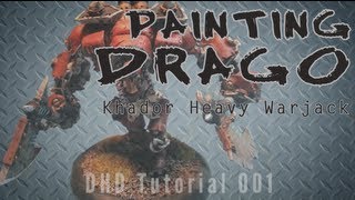 Painting Drago  Warmachine Khador Heavy Warjack  Deff Head Dice Tutorial 001 [upl. by Grobe]