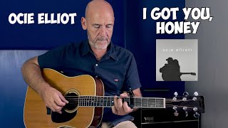 Ocie Elliot  I Got You Honey  Guitar Lesson [upl. by Rozanne213]