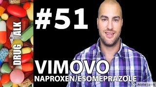 VIMOVO NAPROXENESOMEPRAZOLE  PHARMACIST REVIEW  51 [upl. by Neetsuj385]