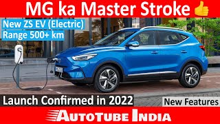 2022 MG ZS EV 🔥🔥 MG ZS Ev Range Increase to 500 Km  MG Electric get New Features  Hindi [upl. by Nnylirej726]