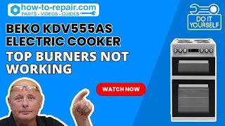 Beko KDV555AS Electric Cooker Top Burners Not Working  Beko Oven Troubleshooting [upl. by Dlonra797]