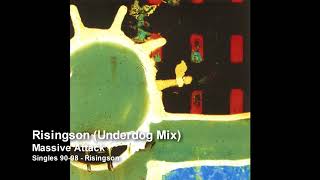 Massive Attack  Risingson Underdog Mix Singles 9098 [upl. by Hplar]