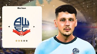 I Rebuilt Bolton Wanderers In FC25 [upl. by Nibla]