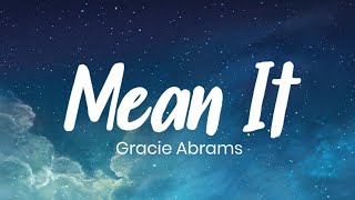 Mean It  Gracie Abrams Karaoke [upl. by Tamiko394]