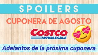 🥷🏻 Adelantos Spoilers de la Cuponera de Agosto de 2024 con Precios ❤️Costco  v86 [upl. by Michigan]