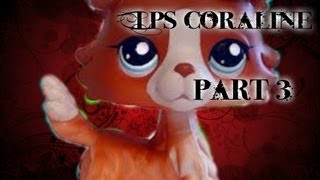 LPS Coraline Part 3 The Discovery Of The Door [upl. by Eagle418]