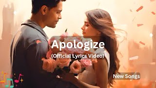 Aku Music  Apologize Official Lyrics Video [upl. by Pascale737]