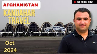 KANDAHAR AFGHANISTAN TOUR 2024  KABUL TO KANDAHAR BY AIR TRAVEL EXPLORING AFG 🇦🇫 [upl. by Ilwain]