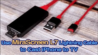 How to Use MiraScreen L7 Lightning Cable to Cast iPhone to TV [upl. by Yenmor478]