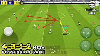 Dynamic Possession Game × 4312 Formation is a New Meta in eFootball 2024 Mobile [upl. by Mandy299]