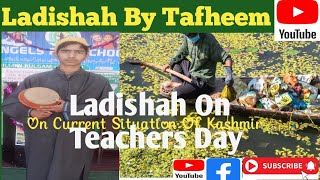 Ladishah  Happy Teachers Day  Ladishah presented by Student At Teachers day [upl. by Rosse]