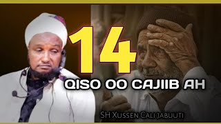 14 QISO OO CAJIIB AH SH XUSSEN CALI JABUUTI [upl. by Tiduj]