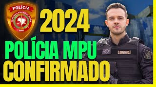 Concurso POLÍCIA MPU EDITAL CONFIRMADO PELO MPU PARA 2024 Saiba tudo aqui [upl. by Monroy]