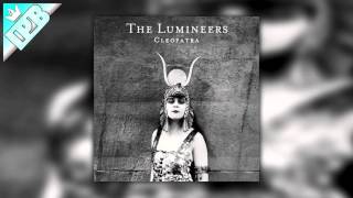 The Lumineers  Cleopatra [upl. by Ihcekn]