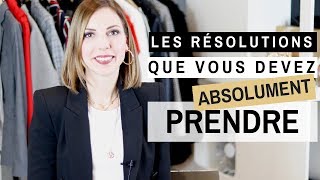 LES BONNES RESOLUTIONS QUE VOUS DEVEZ ABSOLUMENT PRENDRE POUR 2019 [upl. by Aneladgam]