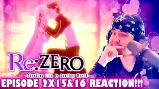 One Kiss is All it Takes 😘  ReZero Season 2 Episodes 15amp16 REACTION [upl. by Nezah119]