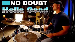 No Doubt  Hella Good  Drum Cover 🎧High Quality Audio [upl. by Holden]