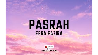 Lirik Video  Pasrah  Erra Fazira [upl. by Ursal]