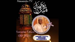 Sheikh Yahya Ibrahim Masussuka Ramadan Tafseer 010 2024 [upl. by Lorne]