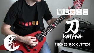 BOSS Katana 50  PhonesRec Out Test direct recording [upl. by Eahsat660]