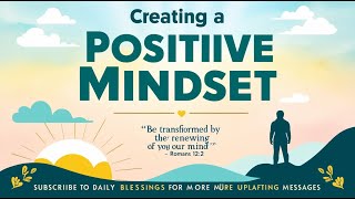 DAILY BLESSINGS⏩ Creating a Positive Mindset dailyblessings dailygospel dailyprayer [upl. by Aohk590]