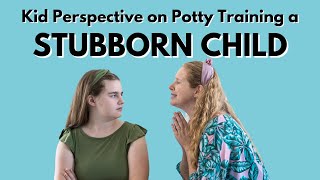 Potty Training a Stubborn Child [upl. by Magner]