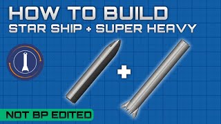 How to build the SpaceX StarShip in Spaceflight Simulator 15  SFS [upl. by Ynnav451]