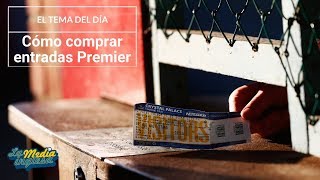 CÃ“MO COMPRAR ENTRADAS PARA PARTIDOS DE PREMIER LEAGUE [upl. by Enidlareg]