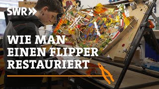 Wie man einen Flipper restauriert  SWR Handwerkskunst [upl. by Florence]